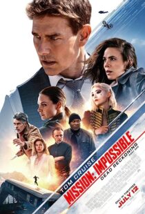 دانلود فیلم Mission: Impossible – Dead Reckoning Part One 2023371845-1085971913