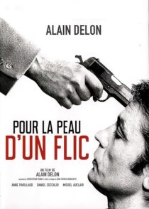 دانلود فیلم To Kill a Cop (Pour la peau d’un flic) 1981376361-1840112048