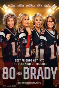 دانلود فیلم 80 for Brady 2023376838-477991204