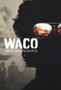 دانلود سریال Waco: American Apocalypse377706-1784171314