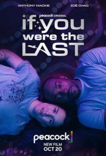 دانلود فیلم If You Were the Last 2023379299-420195639