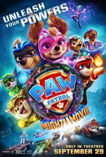 دانلود انیمیشن PAW Patrol: The Mighty Movie 2023379933-1830344565