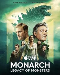 دانلود سریال Monarch: Legacy of Monsters380797-1042030036