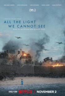 دانلود سریال All the Light We Cannot See379819-1351900165