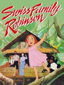 دانلود انیمه Swiss Family Robinson380451-1909712023