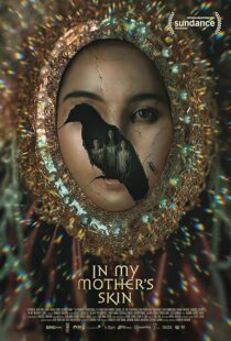 دانلود فیلم In My Mother’s Skin 2023379986-41474082