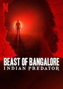 دانلود سریال هندی Beast of Bangalore: Indian Predator384403-972521134