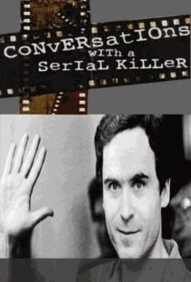 دانلود مستند Conversations with a Serial Killer386648-457077975