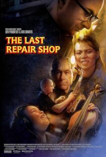 دانلود فیلم The Last Repair Shop 2023388339-768723359