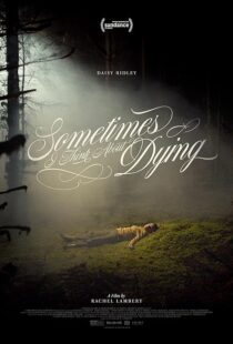دانلود فیلم Sometimes I Think About Dying 2023390942-1659554481