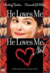 دانلود فیلم He Loves Me, He Loves Me Not 2002391296-650447667