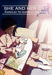 دانلود انیمه She and Her Cat: Their Standing Points 1999388963-698500271