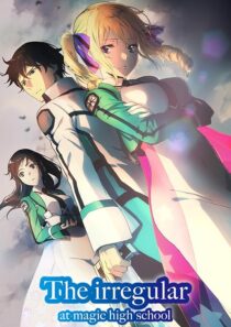 دانلود انیمه The Irregular at Magic High School392530-2012004021