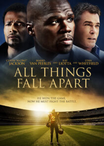 دانلود فیلم All Things Fall Apart 2011396355-1092854181