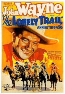 دانلود فیلم The Lonely Trail 1936396256-1918398315