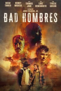دانلود فیلم Bad Hombres 2023396308-1554168666