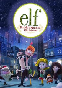 دانلود انیمیشن Elf: Buddy’s Musical Christmas 2014397891-1397808035