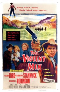 دانلود فیلم The Violent Men 1955399525-1823147426