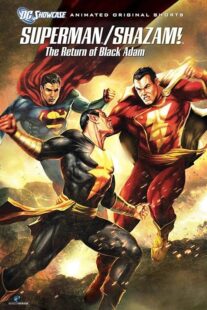 دانلود انیمیشن Superman/Shazam!: The Return of Black Adam 2010398708-1138131774