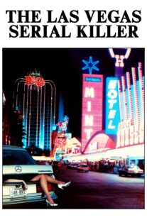 دانلود فیلم Las Vegas Serial Killer 1986398830-1952849262