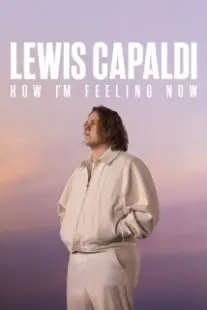 دانلود فیلم Lewis Capaldi: How I’m Feeling Now 2023402640-1305676148