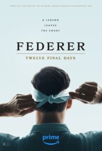 دانلود مستند Federer: Twelve Final Days 2024402498-706585894