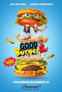 دانلود فیلم Good Burger 2 2023400707-1991695455