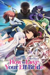 دانلود انیمه An Archdemon’s Dilemma: How to Love Your Elf Bride400507-1692628781