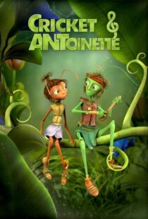 دانلود انیمیشن Cricket & Antoinette 2023400628-1677286175