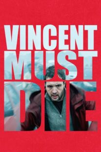 دانلود فیلم Vincent Must Die 2023401476-2115505654