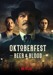 دانلود سریال Oktoberfest: Beer & Blood404000-146553278