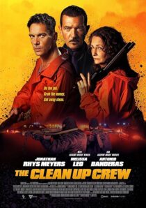 دانلود فیلم The Clean Up Crew 2024407747-2052918718