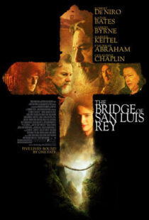 دانلود فیلم The Bridge of San Luis Rey 2004410478-940934687