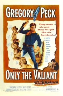 دانلود فیلم Only the Valiant 1951411183-992918304