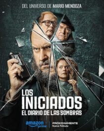 دانلود فیلم The Initiated: Written from the Shadows (Los Iniciados 2) 2024412579-1058465459