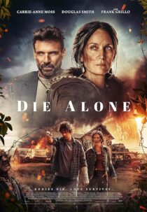 دانلود فیلم Die Alone 2024412568-782580584