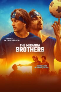 دانلود فیلم هندی The Miranda Brothers 2024413625-2088920751