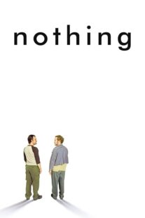 دانلود فیلم Nothing 2003414659-557310901