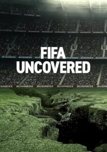 دانلود سریال FIFA Uncovered415717-227398940