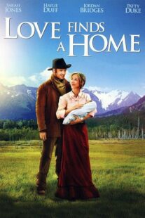 دانلود فیلم Love Finds a Home 2009414048-997673755