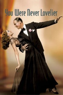 دانلود فیلم You Were Never Lovelier 1942413141-195611264