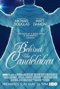 دانلود فیلم Behind the Candelabra 2013417693-288758050