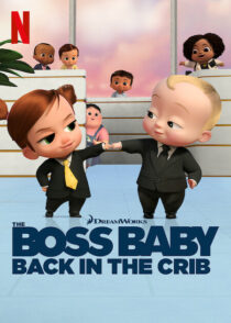 دانلود انیمیشن The Boss Baby: Back in the Crib417785-2047390099