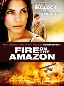 دانلود فیلم Fire on the Amazon 1993419051-328472846