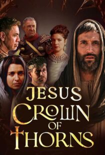 دانلود سریال Jesus Crown of Thorns420381-1538687750