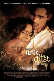دانلود فیلم Ask the Dust 2006419282-618902722