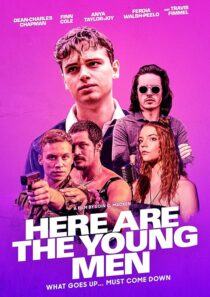 دانلود فیلم Here Are the Young Men 2020419443-548850409