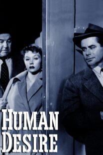 دانلود فیلم Human Desire 1954418741-1410831420