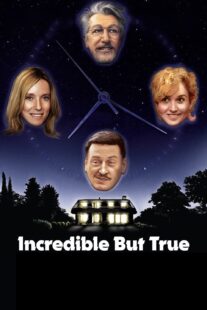 دانلود فیلم Incredible But True 2022421841-1519203490