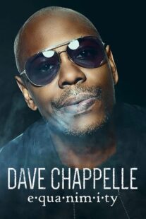 دانلود استندآپ کمدی Dave Chappelle: Equanimity 2017423470-2128125872